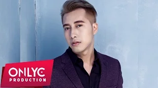 Yêu Một Người Có Lẽ ( Official Remix ) - Only C ft Nguyễn Phúc Thiện