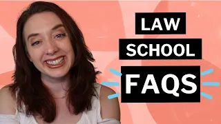 Law School Frequently Asked Questions