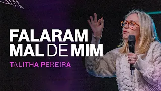 Falaram MAL de mim - Talitha Pereira