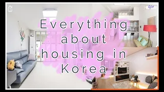 everything about housing in korea: types of housing and contracts explained