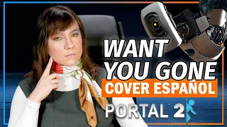 Portal 2 - Want You Gone (Cover Español) - Iris & @yzyxmusic