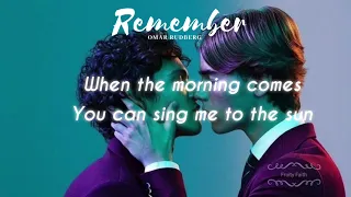 Remember (Omar Rudberg) English Lyrics:)