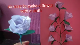 How to make a flower with a cloth so easy ll DIY