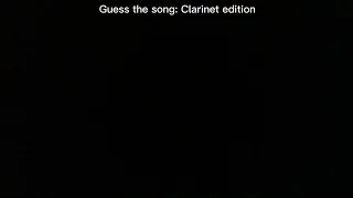 Guess the song clarinet edition