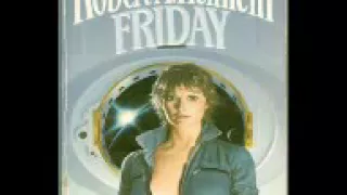 Robert A  Heinlein -  Friday 1