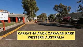 KARRATHA - AAOK CARAVAN PARK - WESTERN AUSTRALIA - IN OUR RED CENTRE CARAVAN | SEPS ADVENTURES