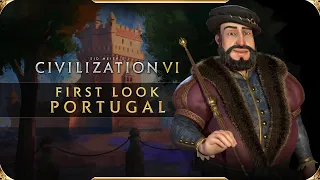 Civilization VI: New Frontier Pass - First Look: Portugal