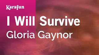 I Will Survive - Gloria Gaynor | Karaoke Version | KaraFun