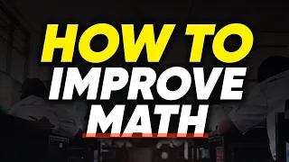 How to Improve at Math at IIT JEE | MathonGo | Anup Sir