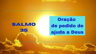 Oração Poderosa pedindo a ajuda de Deus - Salmo 35