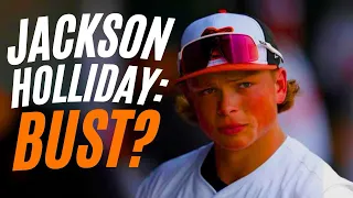 Is Jackson Holliday a BUST?