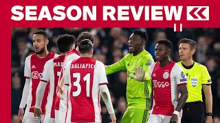 AJAX SEIZOENSOVERZICHT 2019/2020  | Highs and Lows