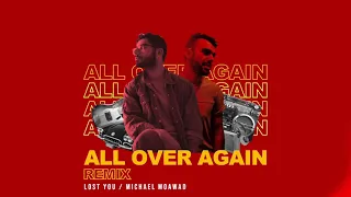 All Over Again (Remix) [OFFICIAL AUDIO]