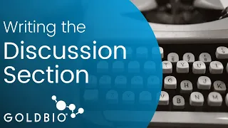 Tips For Writing the Discussion Section of your Research Manuscript