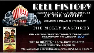 Reel History: Pennsylvania Industrial History at the Movies - The Molly Maguires