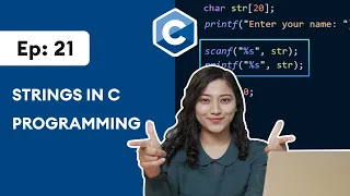 #21 C Strings | C Programming For Beginners