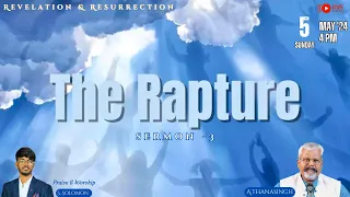 THE RAPTURE - 3 | 05.05.2024 | Live stream @ 4 PM