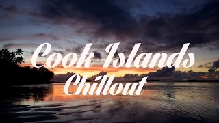 Beautiful COOK ISLANDS Chillout and Lounge Mix Del Mar