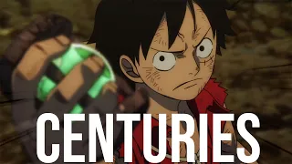 「ONE PIECE AMV 」CENTURIES | 1000 nakamas |