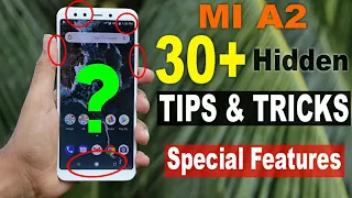 Xiaomi MI A2 Tips and Tricks | 30+ Special Hidden Features🔥🔥🔥