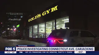 Carjacking outside DC Gold's Gym prompts police investigation | FOX 5 DC