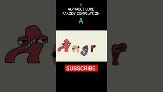 "A"  #001 ALPHABET LORE PARODY COMPILATION #alphabetlore #animation #shorts