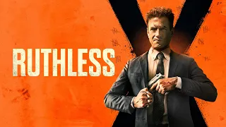 RUTHLESS | MovieStacks