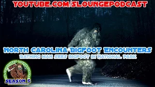 Official North Carolina Bigfoot Encounters - SLP517