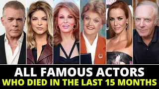 Famous Actors Who Died in the last 15 months