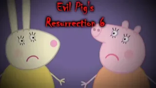 ScareTube Poop: Evil Pig's Resurrection 6 The House [Peppa Pig Parody] (NOT FOR KIDS)