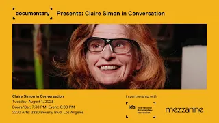 Documentary Magazine Presents: Claire Simon in Conversation