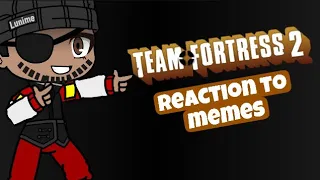 Реакция TF2 на мемы |ведущий Demoman💣|