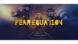 Fear Equation Trailer