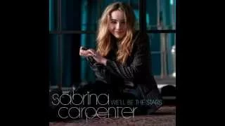 We'll Be The Stars - Sabrina Carpenter (Official Single)