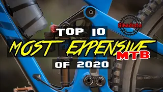 TOP 10 MOST EXPENSIVE MTB OF 2020 | SIKADISTA TV