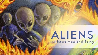 Aliens & Interdimensional Beings with Alex Grey