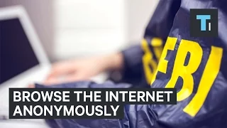 A hacker explains the best way to browse the internet anonymously