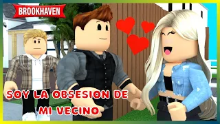 SOY LA OBSESION DE MI VECINO - Parte 1 (Con Voces) |Mini Pelicula | Roblox Brookhaven en español