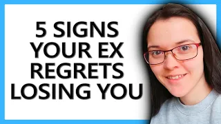 5 Signs Your Ex Is Starting To REGRET The Breakup