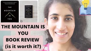 THE MOUNTAIN IS YOU- BOOK REVIEW (is it worth it?)