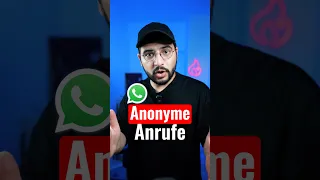 ✅ WhatsApp Anonyme Anrufe!JETZT VERFÜGBAR!