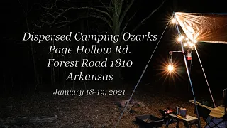 Ozark National Forest Dispersed Camping Adventure - Jan. 18-19, 2021