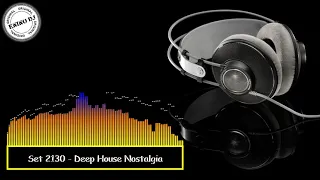 KninoDj - Set 2130 - Deep House Nostalgia