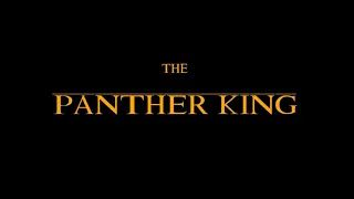 Король пантера (The Panther King)