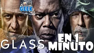 GLASS EN 1 MINUTO Y SIN SPOILERS / REVIEW / RESEÑA / OPINIÓN / EL SOTANO GEEK