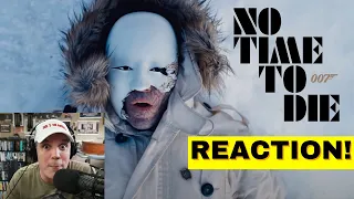 NO TIME TO DIE FINAL trailer REACTION!