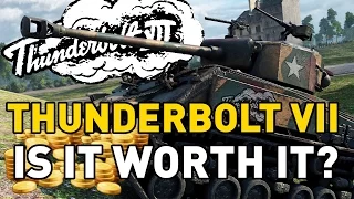 World of Tanks || Thunderbolt VII - is it Worth it?