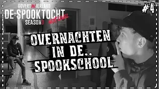 ➤ DE SPOOKTOCHT #4: OVERNACHTEN in de SPOOK SCHOOL..