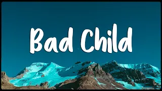 Tones And I - Bad Child (Lyrics/Vietsub)