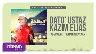 DATO' USTAZ KAZIM ELIAS • Bacaan Surah Al-Waqiah dan Doa Amalan Murah Rezeki